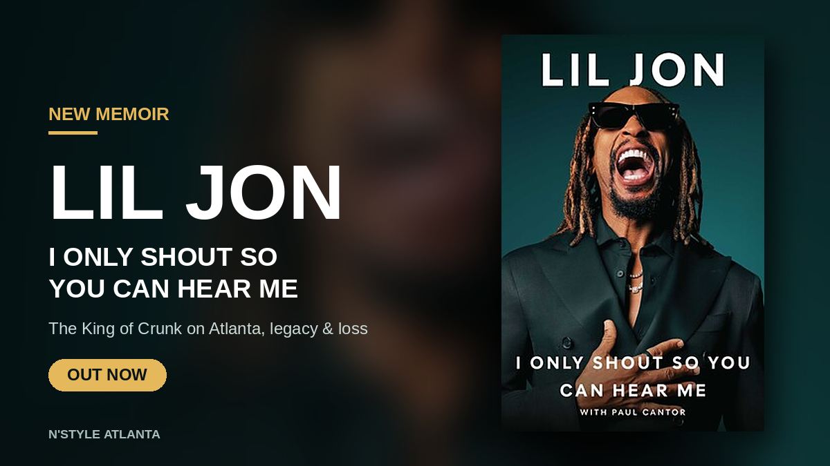 Cover of Lil Jon's memoir I Only Shout So You Can Hear Me beside the book title on a dark teal background